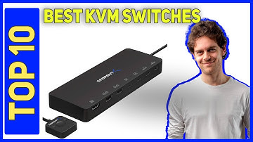 Best Kvm Switches in 2023 [Top 10 Kvm Switches]
