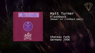 Matt Turner - Flashback (Manuel Tur Clashback Remix)