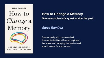 Steve Ramirez - How to Change a Memory: One Neuroscientist