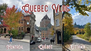 QUEBEC VLOG : Montréal, Québec City + Ottawa