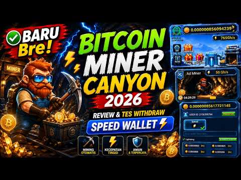 ✅️BARU Bre! Bitcoin Miner Canyon 2026 | Review & Tes Withdraw Speed Wallet
