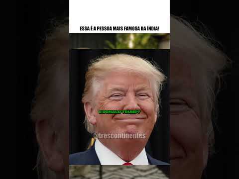 ESSA É A PESSOA MAIS FAMOSA DA ÍNDIA
