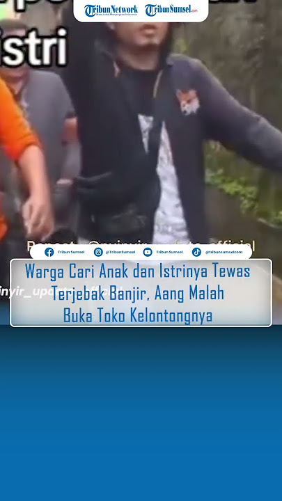 Warga Cari Anak dan Istrinya Tewas Terjebak Banjir, Aang Malah Buka Toko Kelontongnya