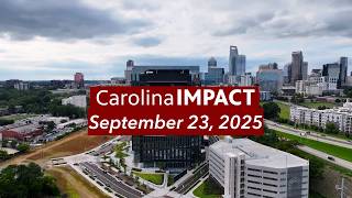 September 23, 2025 | Carolina Impact