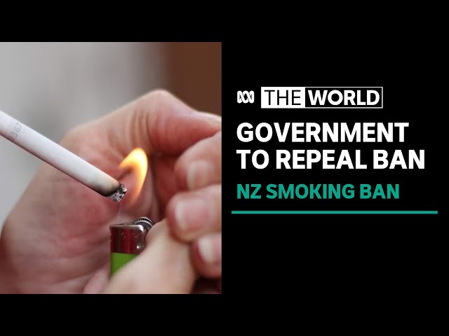 government tobacco New Zealand government plans to repeal world-first smoking ban to fund tax  cuts