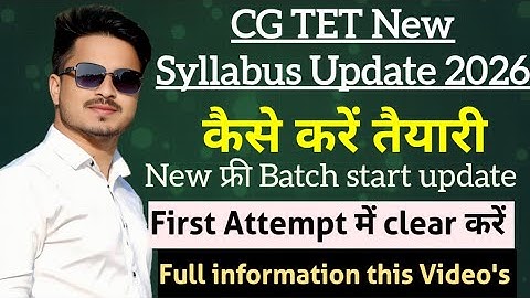 CG TET New Syllabus Update 2026 || फ्री में तैयारी करे 100% by Ansari sir