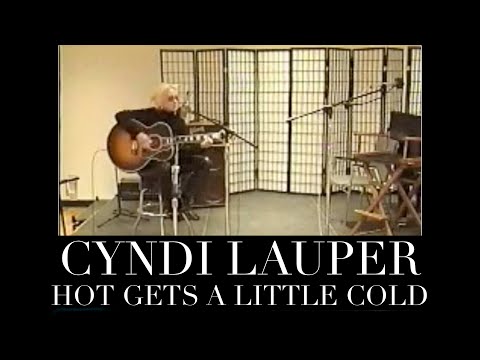 Cyndi Lauper - Hot Gets A Little Cold