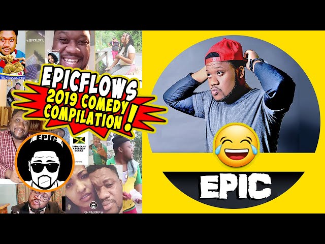 Epicflows 2019 Jamaican Comedy Compilation class=
