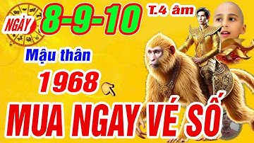 Sự thật cực sốc đúng ngày 8, 9, 10 tháng 4 âm. Tuổi Mậu thân 1968 Lộc trời cho trúng số cực giàu
