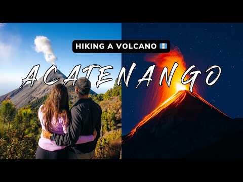 Hiking Acatenango Volcano, Guatemala | Erupting Fuego