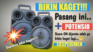 BIKIN KAGET!!! SUARA DARI SPEAKER KIMISO'PASANG POTENSIO DI SPEAKER BIAR TIDAK KAGET|EKSPERIMEN