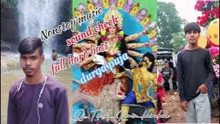 Nonstop music sound check durga puja ka #durgapuja2025 super Hits song Dj TEKLAL REMIX KHIRA BERA 
