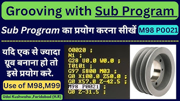 Grooving with Sub program ll Use of M98/M99 ll multi grooving II Fanuc control II Groove