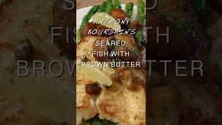 🐟 Bourdain’s Seared Fish. #anthonybourdain #recipe #celebritychef #food