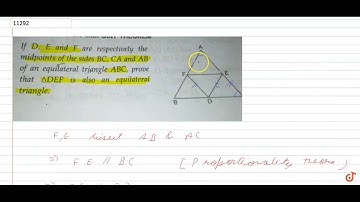 lf D, E and F are respectively the midpoints of the sides BC, CA and AB of an equilateral trian...