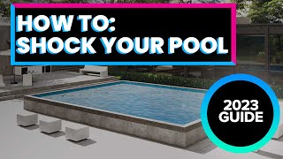 How To Shock Your Swimming Pool: Tips and Tricks