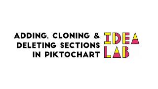 Adding, Cloning, and Deleting Sections in Piktochart