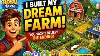 🌾 I Built My DREAM FARM From NOTHING! 😱 | Royal Farm Gameplay screenshot 3