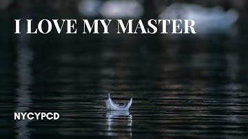 I Love My Master