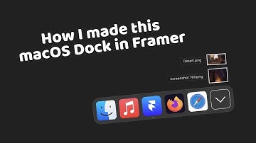 How I made this macOS Dock in @Framer - Framer Tutorial