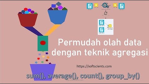 Belajar Python - Bagian 5: Olah Data dengan Cara Aggregasi