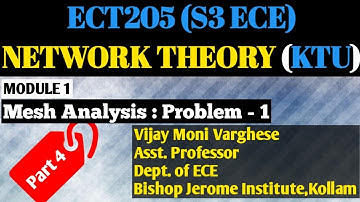 MODULE 1|PART 4|ECT205 NETWORK THEORY|Mesh Analysis - Problem 1| S3 ECE|KTU