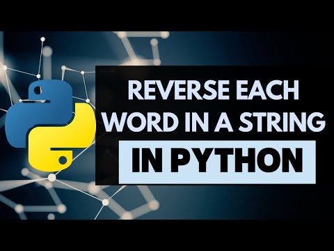 Python Tutorial - Reverse Each Word in a String