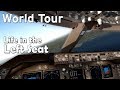 Life in the Left Seat | B747-400 | WORLD TOUR | RPLL - WSSS