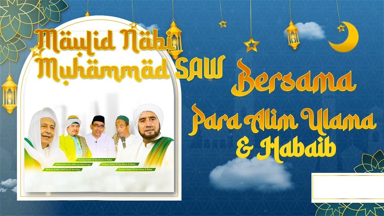 [LIVE} Peringatan Maulid Nabi SAW  Bersama Habib Syech Bin Abdul Qadir Assegaf
