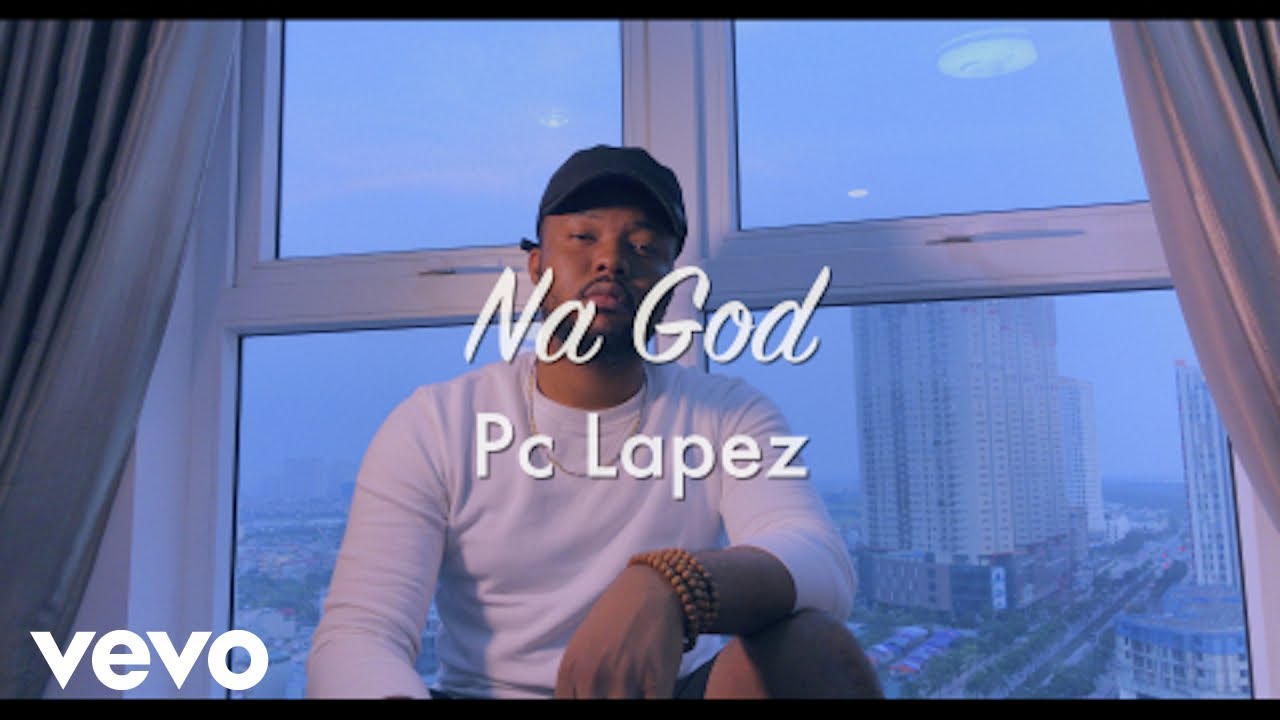 Pc Lapez - Na God