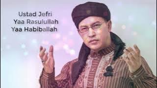 Download lagu Sholawat Nabi Penenang Hati dan Pikiran - Ya Rasulullah Ya Habiballah ustad jefri al buchori