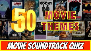 Movie Theme Quiz | Can You Name 50 Movie Soundtracks?