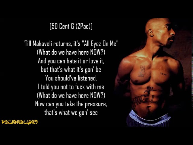 2Pac - The Realist Killaz ft. 50 Cent (Lyrics) class=