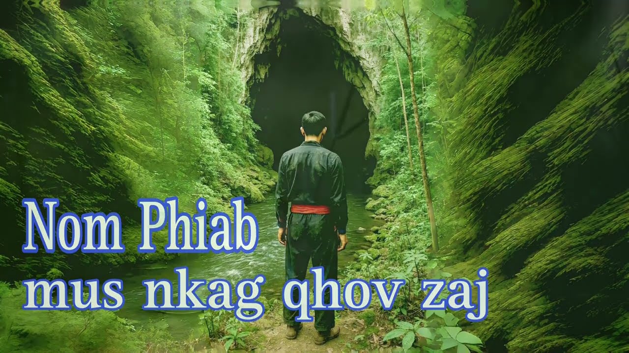 Nom phiab mus nkag qhov zaj 6/7/2025