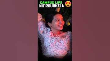 😍 NIT Rourkela Beautiful Campus Life ❤️ Best  Motivation for JEE Aspirants😍  Exam #shorts