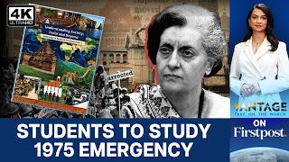Emergency Added To Class 9 NCERT Textbook After 50 Years | Vantage on Firstpost | N18G | 4K