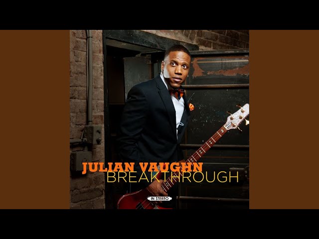 JULIAN VAUGHN - THE THOUGHT OF YOU