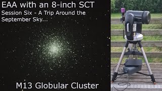 Astronomy EAA - Session 6 - Objects in the September Sky.