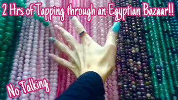 ASMR * 2 Hrs of Egyptian Shop Tap-Throughs!! * Fast Tapping & Scratching * No Talking * ASMRVilla