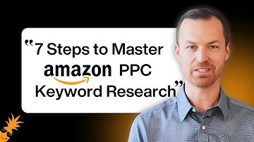 7 Easy Steps to Master Amazon PPC Keyword Research in 2025!
