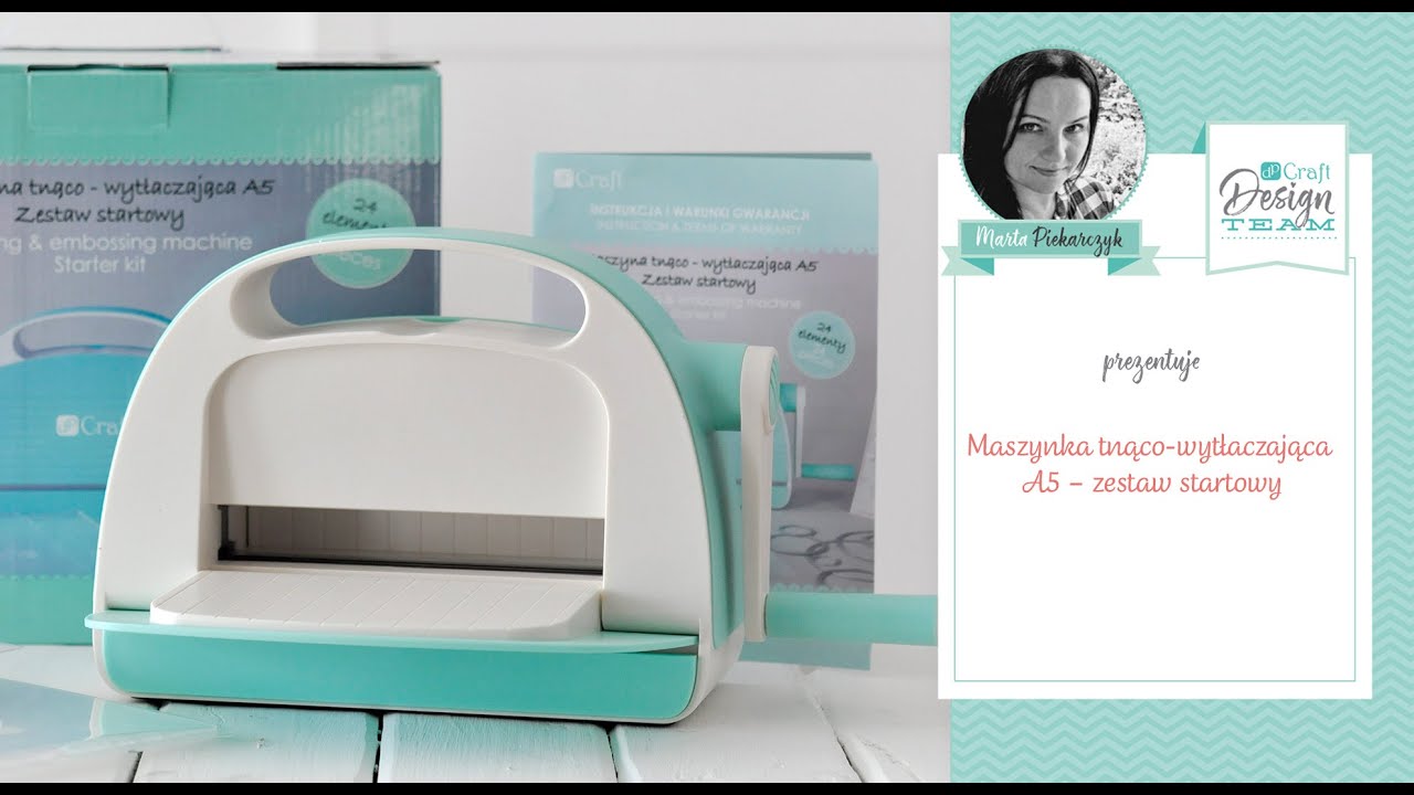 dpCraft & Marta prezentuje - maszyna tnąco-wytłaczająca dpCraft A5 - zestaw startowy