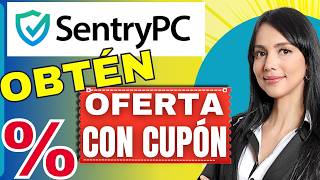 Cómo conseguir cupones de SentryPC