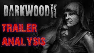 DARKWOOD 2 Trailer Analysis