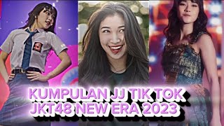 Kompilasi JJ TIK TOK member JKT48 terbaru 2023!!!