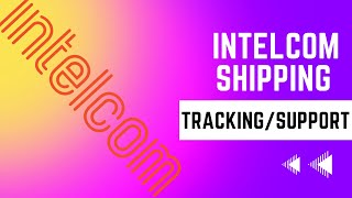 How to Track Intelcom Deliveries from Amazon | How to Contact Intelcom Customer Service screenshot 2