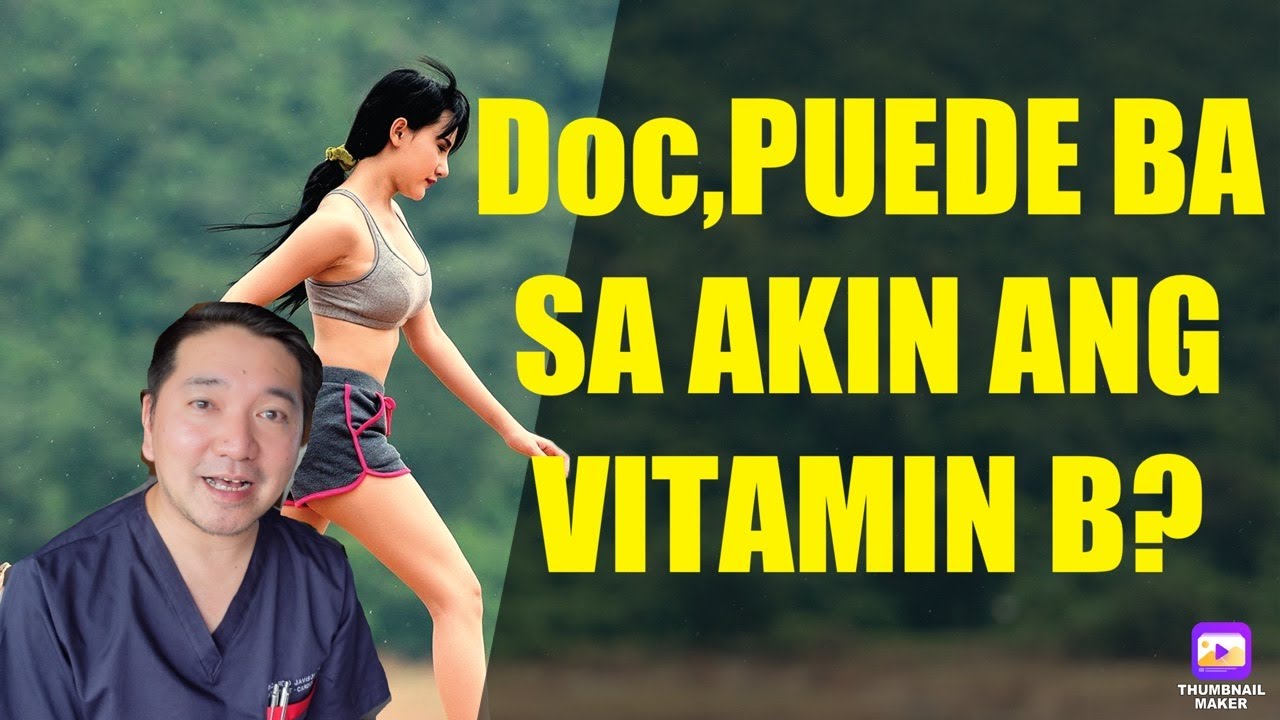 EFFECTS ng VIT B....