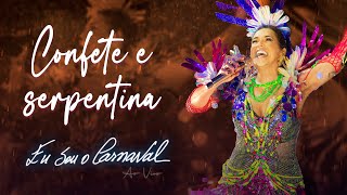 Daniela Mercury - Confete e Serpentina (Eu Sou o Carnaval Ao Vivo)