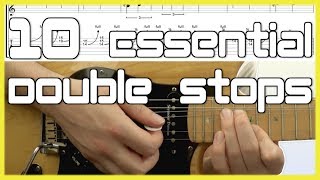 Video thumbnail of "Top 10 Essential Double Stops Every Guitarist Should Know With Tabs!"