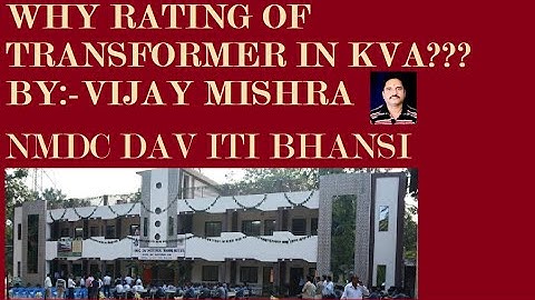 RATING OFTRANSFORMER IN KVA || BY VIJAY MISHRA || NMDC  DAV  ITI BHANSI HINDI EXPLANATION