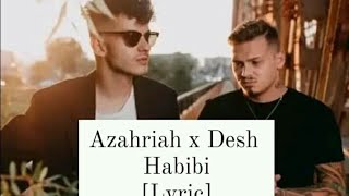 Azahriah x Desh - Habibi [Lyrics]